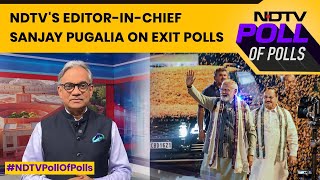 Exit Polls 2024  NDTVs EditorInChief Sanjay Pugalia Decodes Exit Poll Results [upl. by Goerke862]