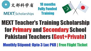 MEXT Teachers Training Scholarship for Primary and Secondary School Teachers  Study in Japan 2024 [upl. by Eidahs698]