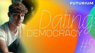 Dating Democracy 5 Ochsentour nein danke [upl. by Aniras51]