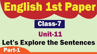 Let’s Explore the Sentences  class 7 English  Unit 11  Part 2 [upl. by Burkley927]