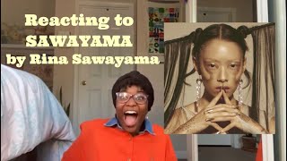 Reacting to SAWAYAMA by Rina Sawayama [upl. by Hirsch]