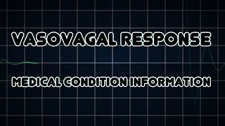 Vasovagal response Medical Condition [upl. by Celestina]