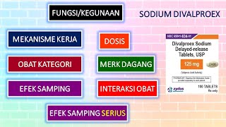 APA ITU OBAT SODIUM DIVALPROEX [upl. by Atiuqehs]