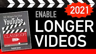 How to Upload Longer Videos on YouTube 2021 [upl. by Ahsertal]