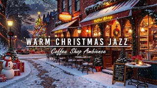 Winter Night Jazz at Coffee Shop Ambience🎄 Warm Christmas Ambience amp Snowfall for Relaxing Sleeping [upl. by Ahsakat853]