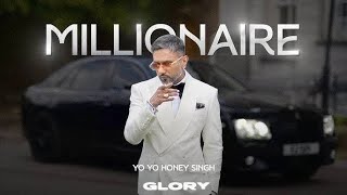 MILLIONAIRE SONG Full Video ‪YoYoHoneySingh‬  GLORY  BHUSHAN KUMAR [upl. by Kcirdneked167]