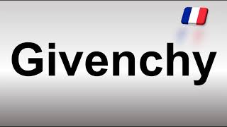 How to Pronounce Givenchy [upl. by Nlocnil]