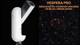 Photographie de la nébuleuse du Croissant NGC6888 avec le Vespera Pro Vaonis [upl. by Ley]