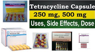 Tetracycline 250 mg 500 mg CapsuleTablet  Mechanism of action Uses Side Effects Dosage [upl. by Carey914]