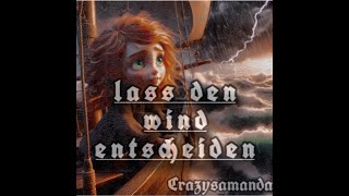 Lass den Wind enscheiden [upl. by Prunella535]