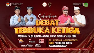 DEBAT TERBUKA KETIGA PILKADA TABANAN TAHUN 2024  KPU TABANAN [upl. by Sewel]