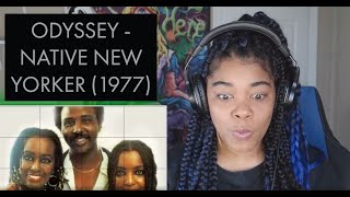 ODYSSEY  NATIVE NEW YORKER 1977 REACTION [upl. by Rettig]