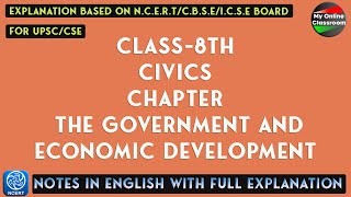 Class  8th  Civics  Chapter 10  The Government and Economic Development  Notes [upl. by Nerin]