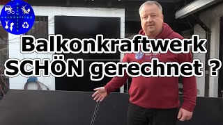 Balkonkraftwerk um Speicher erweitern  falsche Zahlen zur Mini Photovoltaikanlage präsentiert [upl. by Ennahteb]