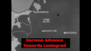 WWII GERMAN NEWSREEL 1941 WEHRMACHT ADVANCE TOWARDS LENINGRAD OPERATION BARBAROSSA XD82355 [upl. by Yran42]