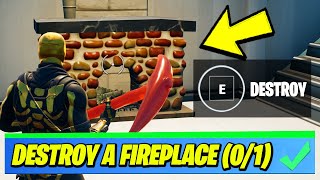 Destroy a Fireplace at Lazy Lake amp Fire Place LOCATIONS Fortnite [upl. by Eiraminot402]