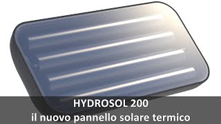 HYDROSOL 200  il nuovo pannello solare termico [upl. by Davey903]