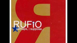 rufio  still lyrics [upl. by Gerianne]