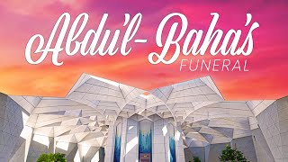 AbdulBahas funeral [upl. by Attolrahc]