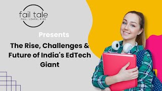 The Rise Challenges amp Future of Indias EdTech Giant 🚀📚 [upl. by Sivel]