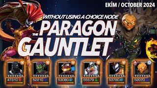 MCOC PARAGON GAUNTLETEKİMOCT 24 KUSURSUZ ÖRNEK DÜELLOSU WITHOUT USING A CHOICE NODE [upl. by Chapa]