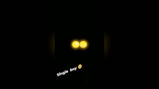 Single boy 👿 Status for boys viral trending short [upl. by Aicnelev]