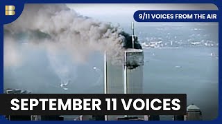 911 Voices From The Air  Documentary [upl. by Kurt472]