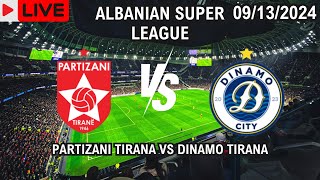 Partizani Tirana vs Dinamo Tirana Live Match Today Score En Vivo Albanian Super League 2024 [upl. by Laubin490]