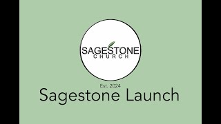 Sagestone Church Launch [upl. by Ydennek]