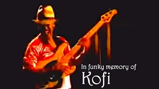 KOFI BentsiEnchill • in memory of a funky superstar [upl. by Sutphin]