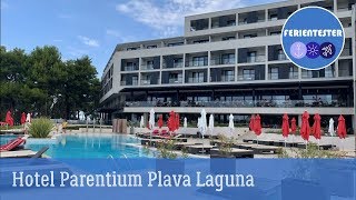 Hotel Parentium Plava Laguna Porec Kroatien Kompakt Rundgang [upl. by Lhadnek]