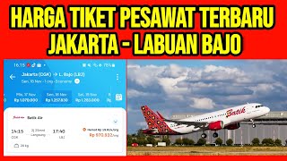 HARGA TIKET PESAWAT JAKARTA LABUAN BAJO [upl. by Benjamin]