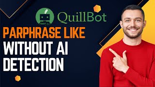 How To Paraphrase On Quillbot Do That AI Could Not Detect  Updated Method [upl. by Schuh187]