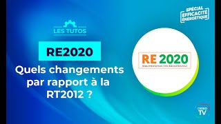 Pas de Temps à Perdre  RE2020 quels changements par rapport à la RT2012 [upl. by Neelahs993]