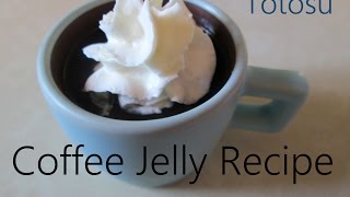 Easy Coffee Jelly Recipe [upl. by Kimble554]