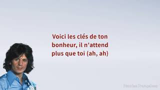 Gérard Lenorman  Voici les clés Paroles [upl. by Abocaj]