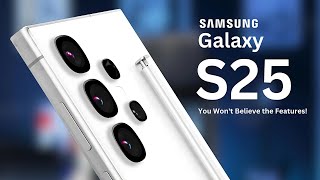 Samsung Galaxy S25 Ultra  You Wont Believe the Features [upl. by Akihsan388]