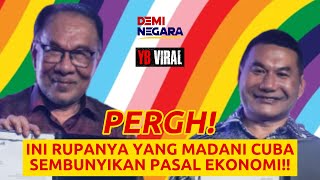 PERGH INI RUPANYA YANG MADANI CUBA SEMBUNYIKAN PASAL EKONOMI [upl. by Khai388]