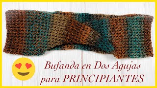 😍BUFANDA 🧣 INFINITA en Dos Agujas  14  Punto Reversible FACIL y diferente “Para Principeantes” [upl. by Nylirak]