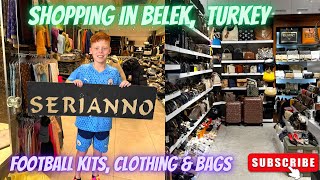 Shopping In Belek  30102023  Fake Football Kits Clothes amp Bags 🛍️⚽️👕💚✨ [upl. by Nwahsirhc162]