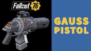 Gauss Pistol FULL REVIEW  Fallout 76 Steel Dawn [upl. by Kavita]