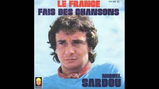 Michel Sardou  Le France [upl. by Crellen]