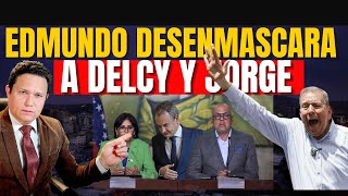 EDMUNDO DESENMASCARA A JORGE Y DELCY Y GOLPEA CON UNA BUENA NOTICIA [upl. by Alvinia]