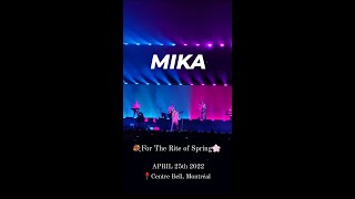 💐MIKA 2022 Tour in Montréal🌸  For the Rite of Spring [upl. by Monaco34]