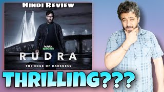 Rudra The Edge Of Darkness Review Rudra Review all episodes Hotstar Ajay Devgn  Manav Narula [upl. by Llertnauq]