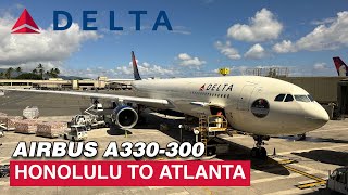 Trip Report Delta Air Lines Airbus A330300 Honolulu HNL to Atlanta ATL Delta Main Cabin [upl. by Sinned]