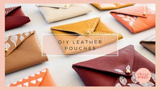 DIY no sew Leather Pouches by Clever Poppy [upl. by Candide]