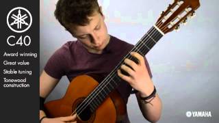 Yamaha C40 Classical Guitar Demo  Yamaha Music London [upl. by Yaron]