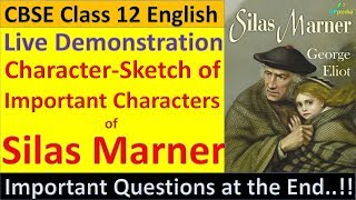 Character Sketch Of Silas Marner  Important Questions  9999 chance to be in exam [upl. by Ogren]