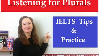 IELTS Listening for Plurals [upl. by Nivert]